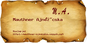 Mauthner Ajnácska névjegykártya